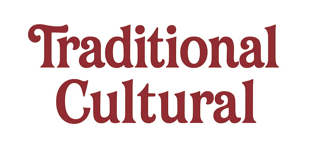Traditional & Cultural